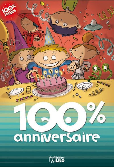 100% Anniversaire