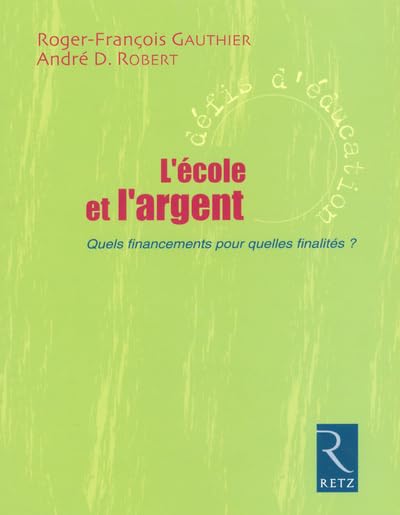 IAD - ECOLE ET L'ARGENT